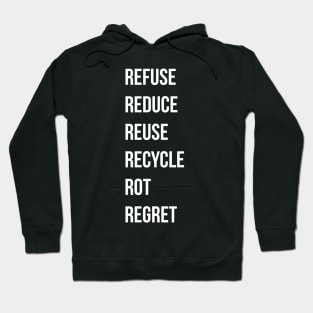 The 5Rs but with regret Hoodie